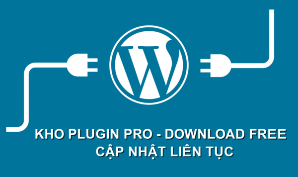 Kho plugin Pro hoàn toàn miễn phí